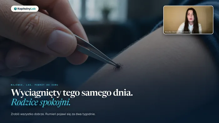 Kadr z nagrania Kompasu Zdrowia Dziecka: slajd o kleszczu wyciągniętym tego samego dnia, w okienku Klaudia Glondys-Okuniewicz